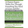 The First Year: Multiple Sclerosis: An Essential Guide for the Newly Diagnosed