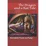 The Dragon and a Rat Tale: 2nd edition