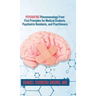 Psychiatric Phenomenology From First Principles for Medical Students, Psychiatric Residents, and Practitioners