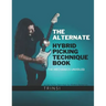 The Alternate Hybrid Picking Technique Book: The Mechanics Unveiled