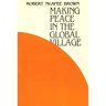 Making Peace in the Global Village