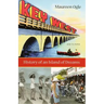 Key West: History of an Island of Dreams