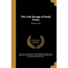 The Cold Storage of Small Fruits; Volume no.108