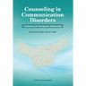 Counseling in Communication Disorders: Facilitating the Therapeutic Relationship