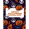 Adult Halloween Coloring Book (50 Unique Designs): Adult Coloring Books Mandalas To Color, Adult Coloring Book