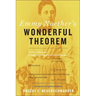 Emmy Noether's Wonderful Theorem