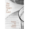 The Five Stages of Grief: Poems