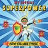 My Special Superpower: Duas Of Steel: Made to Protect