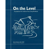 On the Level: Foundations for Violence-Free Living