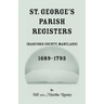 St. George's Parish Register [Harford County, Maryland], 1689-1793