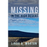 Missing in the High Desert