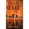 Dead Texas: Day Zero