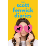The Scott Fenwick Diaries