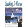 Speaking to Heaven