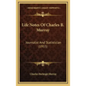 Life Notes Of Charles B. Murray: Journalist And Statistician (1915)