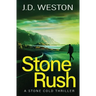 Stone Rush: A British Action Crime Thriller