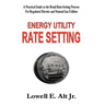 Energy Utility Rate Setting