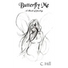 Butterfly Me: A Book of poetry