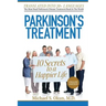 Parkinson's Treatment: 10 Secrets to a Happier Life