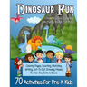 Dinosaur Fun Counting and Coloring Activity Book for Kids: Pre-K Workbook With 70 Cute Learning Games, Counting, Drawing, Coloring, Mazes, Matching, D