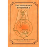 The Tooth Fairy Storybook One