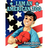 I Am an American, Too