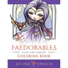 Faedorables: Cute and Creepy Coloring Book