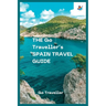 THE Go Traveller's SPAIN TRAVEL GUIDE (full-color)