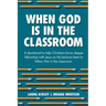 When God is in the Classroom
