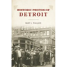 Historic Photos of Detroit