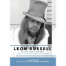 Leon Russell In His Own Words