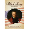Patrick Henry: American Statesman