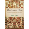 The Sacred Now: Cultivating Jewish Spiritual Consciousness