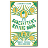 In the Bonesetter's Waiting Room: Travels Through Indian Medicine