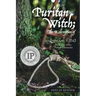 Puritan Witch; The Redemption of Rebecca Eames: Book One of the Puritan Chronicles