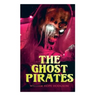The Ghost Pirates: Sea Horror Novel