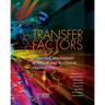 Transfer Factors: Properties, Mechanism of Action and Its Clinical Applications