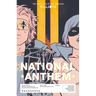 The True Lives of the Fabulous Killjoys: National Anthem