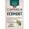 It Happened in Vermont: Stories of Events and People That Shaped Green Mountain State History