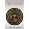 History of the Prust Family: With Stories From 1150 A.D England