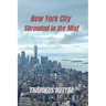 New York City Shrouded in the Mist