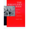 The Wrestler's Body