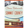 Classic Restaurants of Summit County