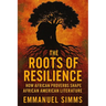 The Roots of Resilience: How African Proverbs Shape African American Literature