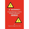 A Warning!! On Gail Riplinger's KJB & Multiple Inspiration Heresy