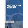 Xenophon on Violence