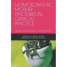 Homoeopathic Mother Tinctures in Clinical Practice: Witness the Real Power of Homoeopathy