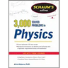 Schaum's 3,000 Solved Problems in Physics