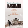 Resisting Occupation in Kashmir