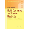 Fluid Dynamics and Linear Elasticity: A First Course in Continuum Mechanics